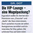 Dr. Dot: Die VIP-Lounge eine Mogelpackung?